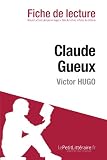 Claude Gueux de Victor Hugo (Fiche de lecture)