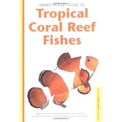 Handy Pocket Guide to Tropical Coral Reef Fishes (Handy Pocket Guides)