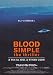 Blood Simple - Movie Poster / Print -- Custom Framing Available