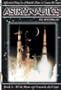 Astronautics: Book 2: To the Moon and Towards the Future (Apogee Books Space Series) (Bk. 2)