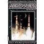 Astronautics: To the Moon and Towards the Future Bk. 2 (Apogee Books Space): To the Moon and Towards the Future Bk. 2 (Apogee Books Space)
