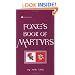 Foxe's Book Of Martyrs: An Edition for the People