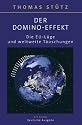 Der Domino-Effekt: Die EU-L&uuml;ge und weltweite T&auml;uschungen