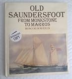 Old Saundersfoot from Monkstone to Marros