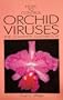 How to Control Orchid Viruses: The Complete Guidebook