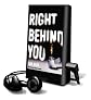 Right Behind You [With Earbuds] (Playaway Young Adult)