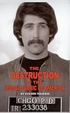 The Destruction of the Moral Fabric of America