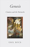 Genesis: Creation and the Patriarchs