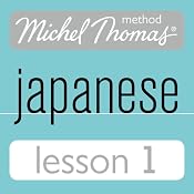 Michel Thomas Beginner Japanese, Lesson 1 | [Helen Gilhooly, Niamh Kelly]