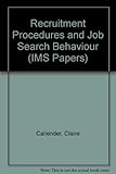 Recruitment procedures and job search behaviour