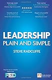 Leadership:Plain and Simple: Plain and Simple (2nd Edition) (Financial Times Series)