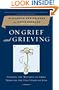 On Grief and Grieving: Finding the Meaning of Grief Through the Five Stages of Loss
