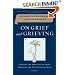 On Grief and Grieving: Finding the Meaning of Grief Through the Five Stages of Loss