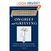 On Grief and Grieving: Finding the Meaning of Grief Through the Five Stages of Loss