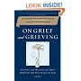 On Grief and Grieving: Finding the Meaning of Grief Through the Five Stages of Loss