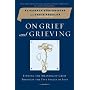 On Grief and Grieving: Finding the Meaning of Grief Through the Five Stages of Loss