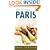 Eating & Drinking in Paris: French Menu Reader and Restaurant Guide 4th edition (Open Road Travel Guides)