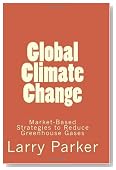 Global Climate Change: Market-Based Strategies to Reduce Greenhouse Gases