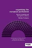 Organising the European Parliament : the role of committees and their legislative influence