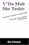 V'Da Mah SheTashiv: Know What To Answer (To Missionaries)  A Thorough Jewish response To Missionaries