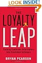 The Loyalty Leap: Turning Customer Information into Customer Intimacy
