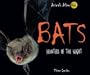 Bats: Hunters of the Night (Animals After Dark)