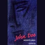 John Doe | Antoinette Moses