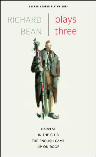 Bean Plays Three:  Harvest, In the Club, The English Game and Up on Roof.: 