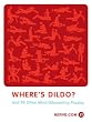 Where's Dildo?: And 99 Other Mind-Stimulating Puzzles