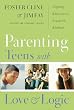 Parenting Teens With Love And Logic (Updated and Expanded Edition)