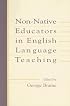 Non-native Educators in English Language Teaching