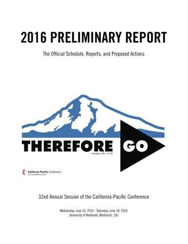 2016 Preliminary Report: For the 32nd Annual Session of the California-Pacific Conference