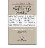 A dictionary of the Sussex dialect