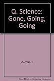 Gone, going, going