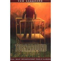 Turnaround: Bear Bryant's First Year at Alabama