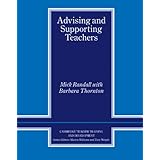 Advising and Supporting Teachers (Cambridge Teacher Training and Development)