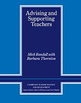 Advising and Supporting Teachers (Cambridge Teacher Training and Development)