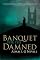 Banquet for the Damned