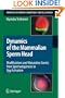 Dynamics of the Mammalian Sperm Head: Modifications and Maturation Events From Spermatogenesis to Egg Activation (Advances in Anatomy, Embryology and Cell Biology)