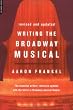 Writing the Broadway Musical