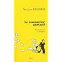 Le romancier portatif : 52 chroniques � emporter de Nicolas Dickner