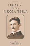 LEGACY: The Life of Nikola Tesla