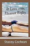In Love with Eleanor Rigby