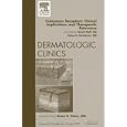 Cutaneous Receptors: Clinical Implications, An Issue of Dermatologic Clinics (The Clinics:... by Ronald Wolf and B. Davidovici