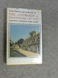 The observer's book of the Cotswolds and Shakespeare country