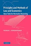 Principles and Methods of Law and Economics: Enhancing Normative Analysis