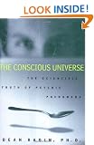 The Conscious Universe