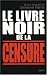 Image of Le livre noir de la censure