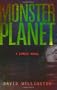 Monster Planet: A Zombie Novel