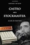Castro and Stockmaster: A Life in Reuters